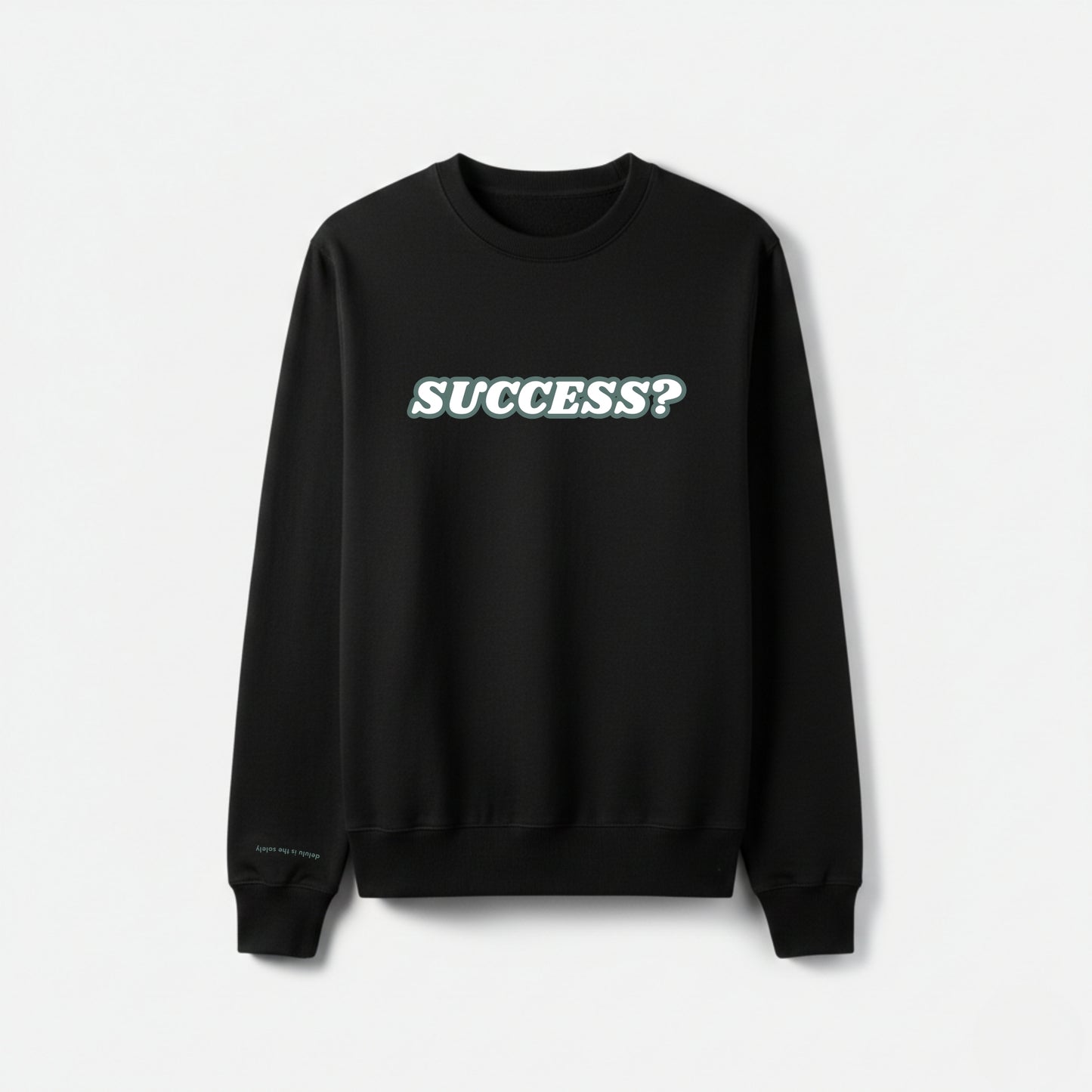 "SUCCESS?" 圓領衛衣