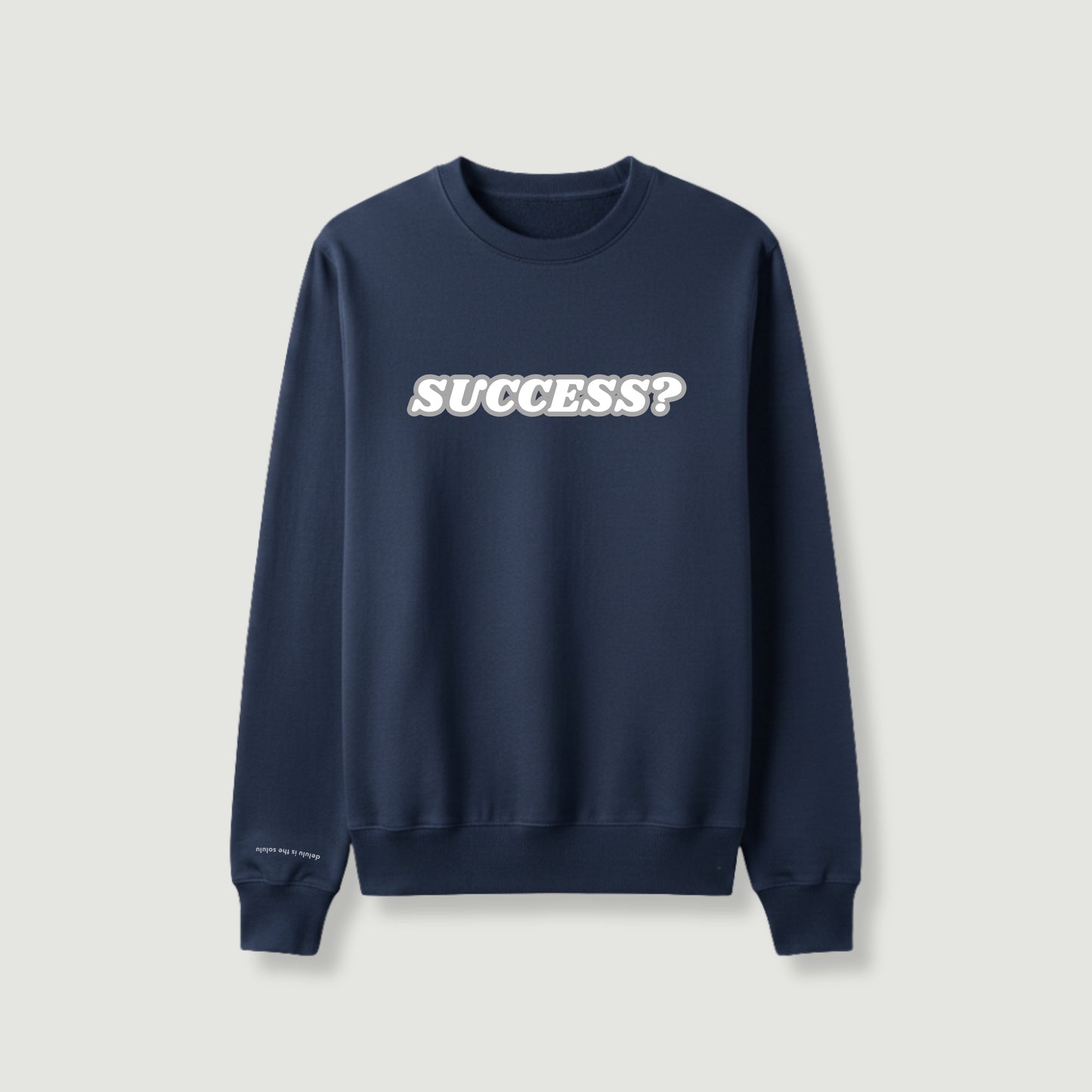 "SUCCESS?" 圓領衛衣