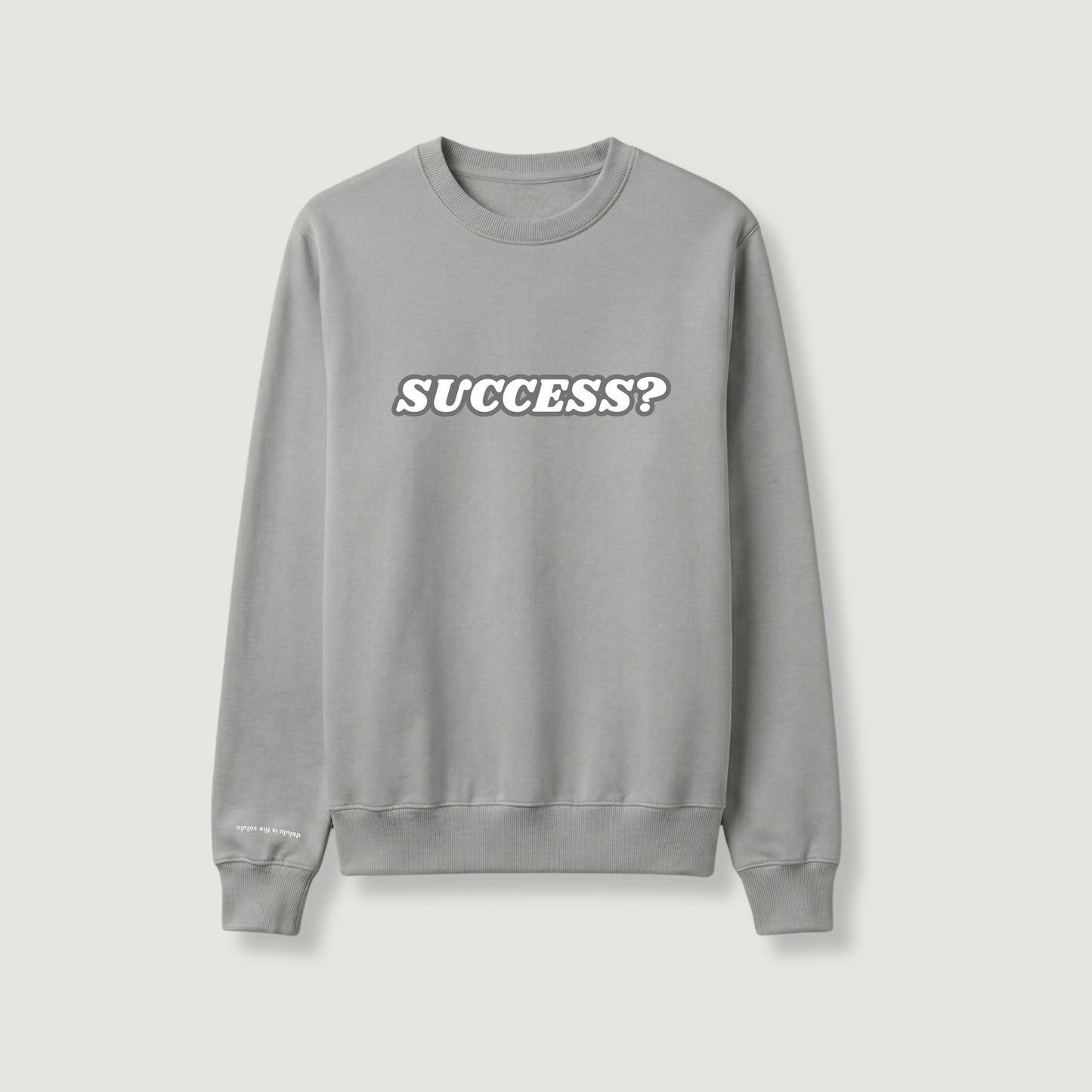 "SUCCESS?" 圓領衛衣