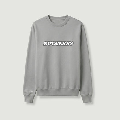 "SUCCESS?" 圓領衛衣