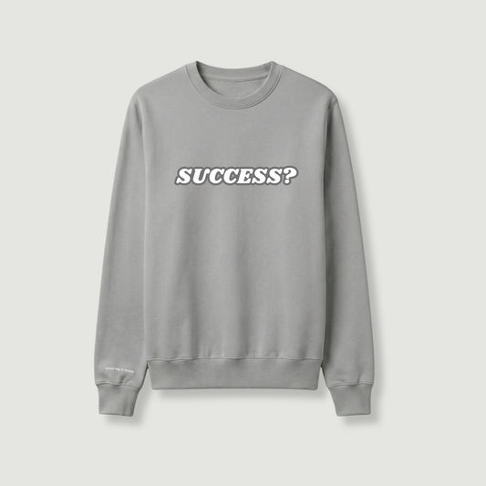 "SUCCESS?" 圓領衛衣